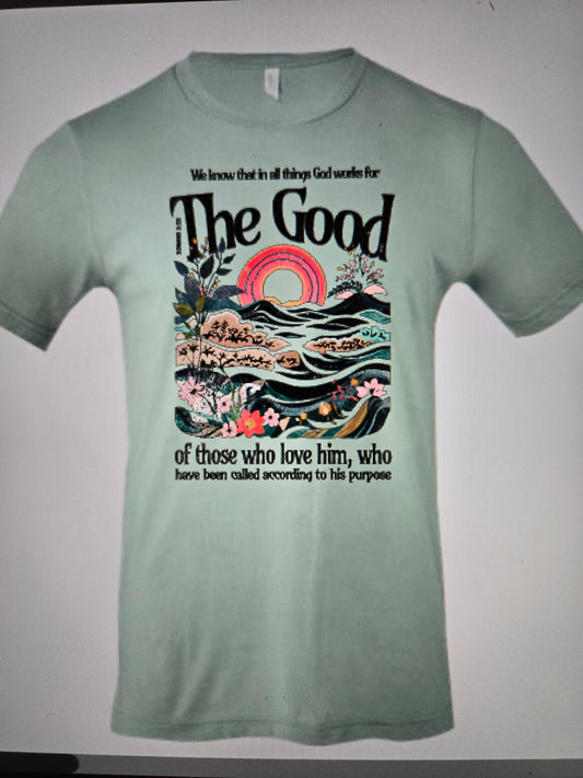 We know that in all things God works for the Good