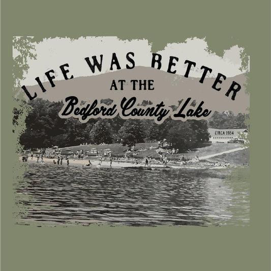 Life was better and Bedford Co Lake (Sarah & Carlee Collab)