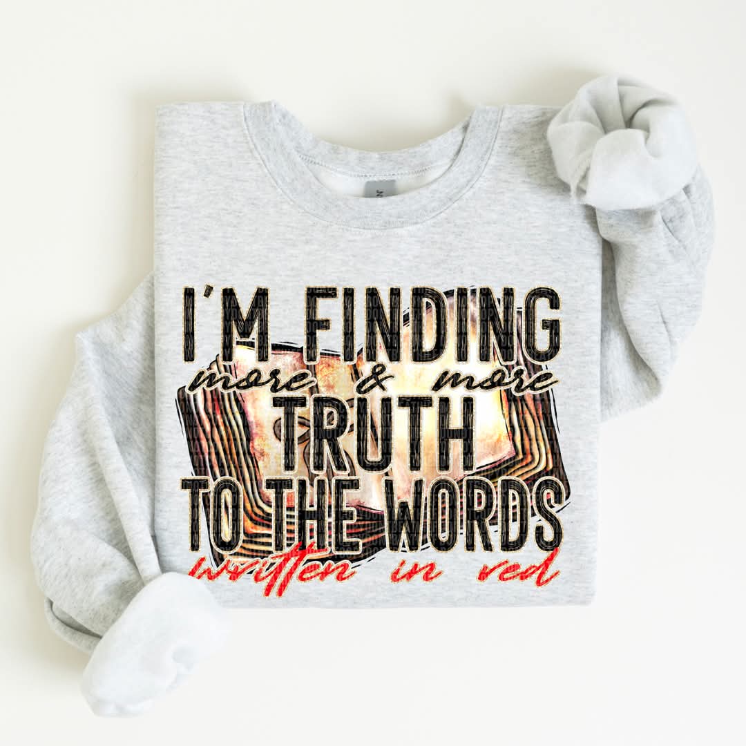 I'm finding more and more truth to the words written in red
