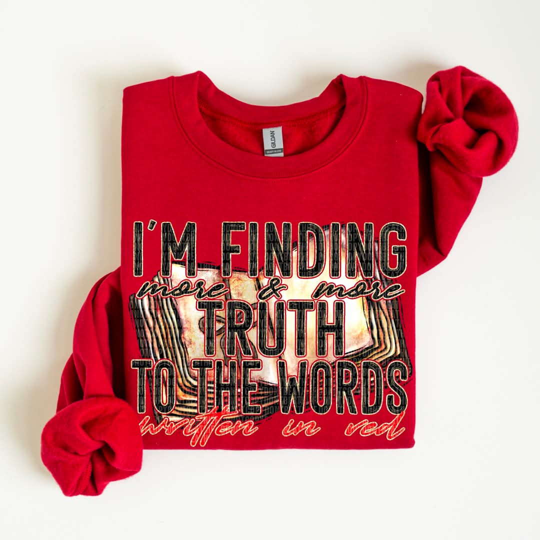 I'm finding more and more truth to the words written in red