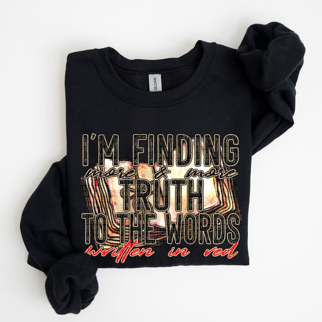 I'm finding more and more truth to the words written in red