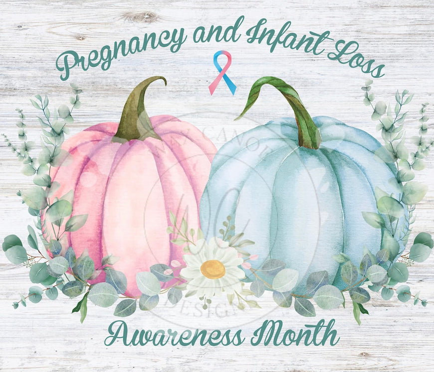 Pregnancy and Infant Loss Awareness Month