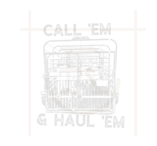 Call and Haul