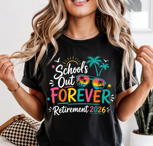 School’s Out Forever Retirement