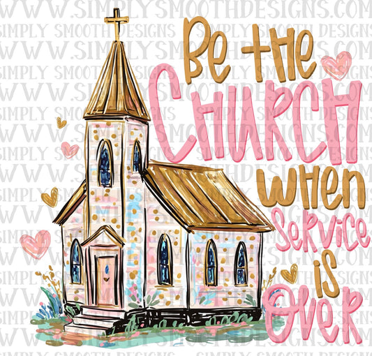 Be the church