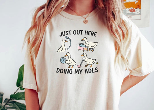 OT Just out here doing my ADLs
