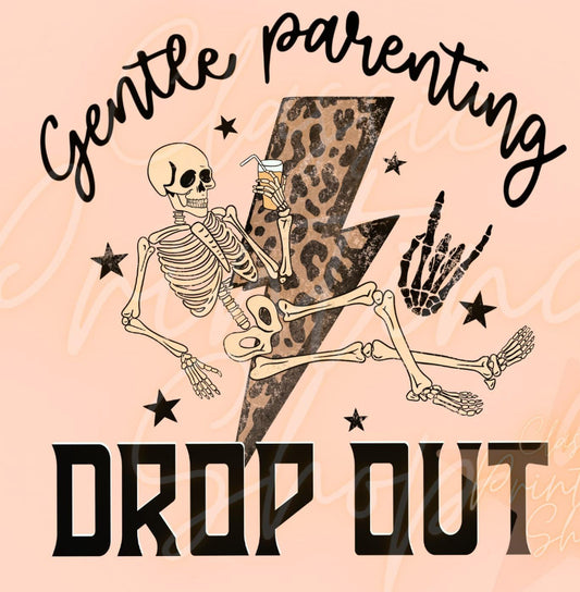 Gentle Parenting Drop Out