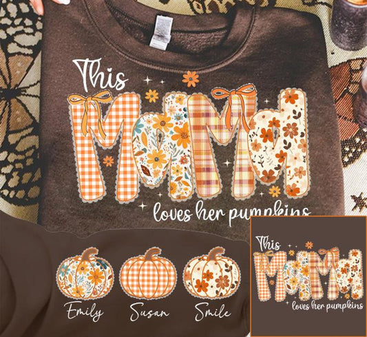 Mama loves her pumpkins w/pumpkins on sleeve