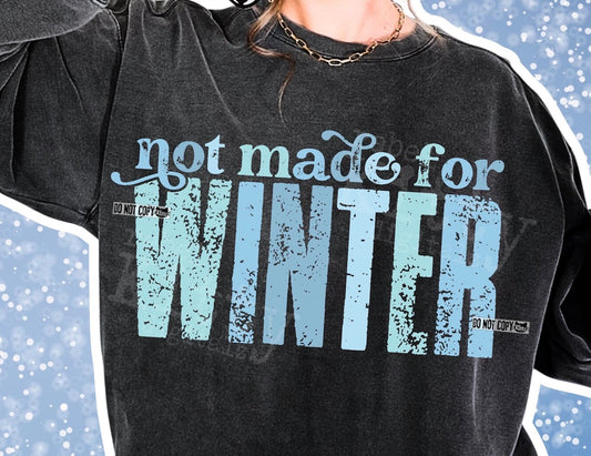 Not made for winter black