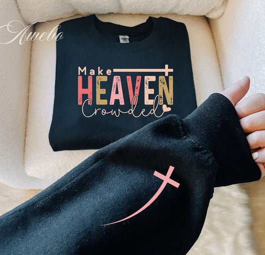Make Heaven Crowded W/Sleeve