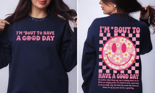 Have a good day front/back