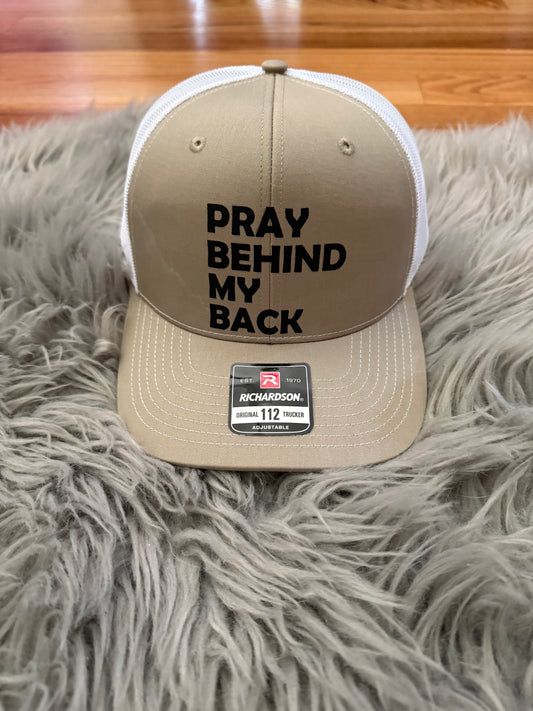 Pray Behind My Back Hat
