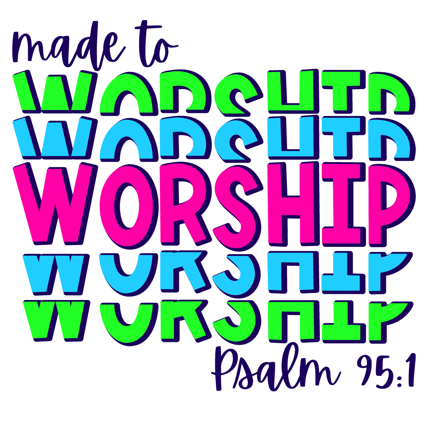 Made to worship YOUTH