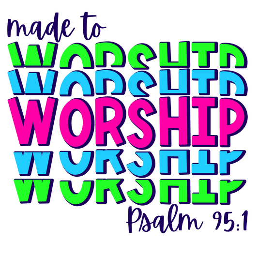 Made to worship YOUTH