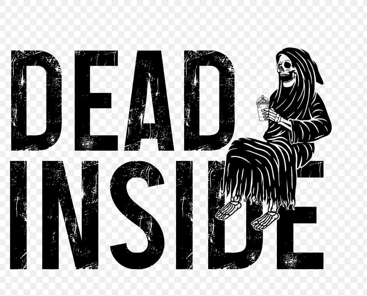 Dead inside