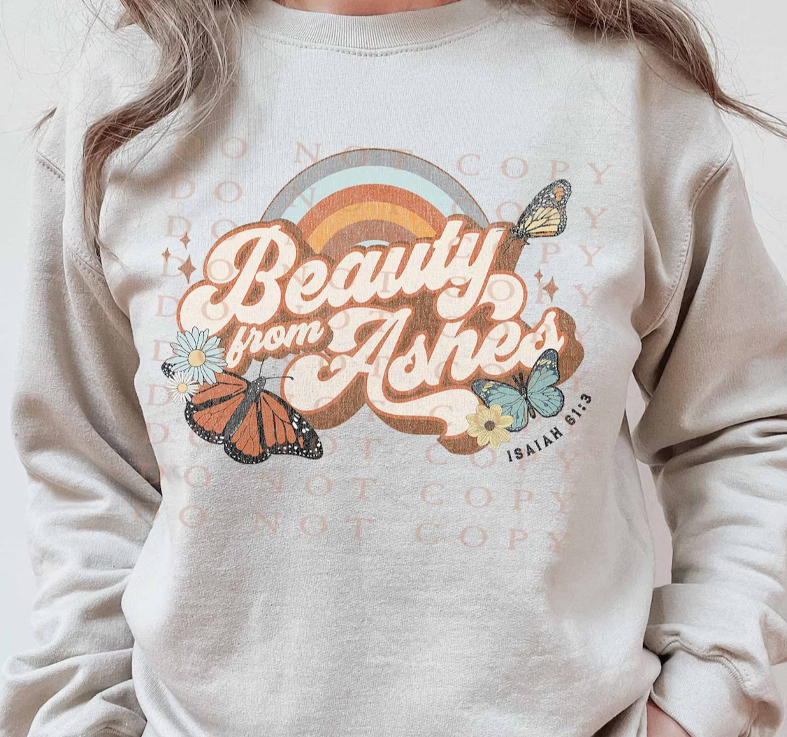 Beauty from Ashes Distressed