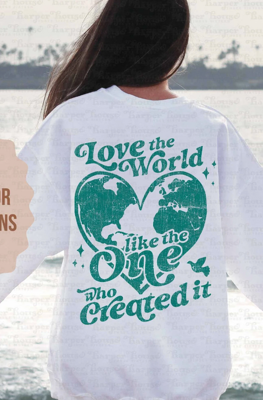 Love the world (Multiple Font Colors)- Front & Back