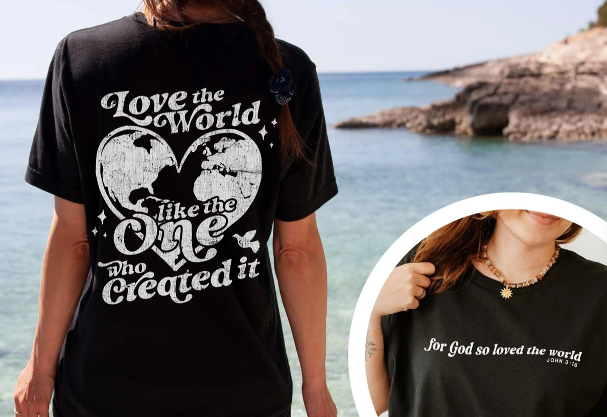 Love the world (Multiple Font Colors)- Front & Back