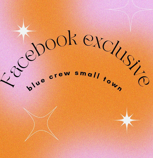 Facebook Exclusive try that in a small town blue crew