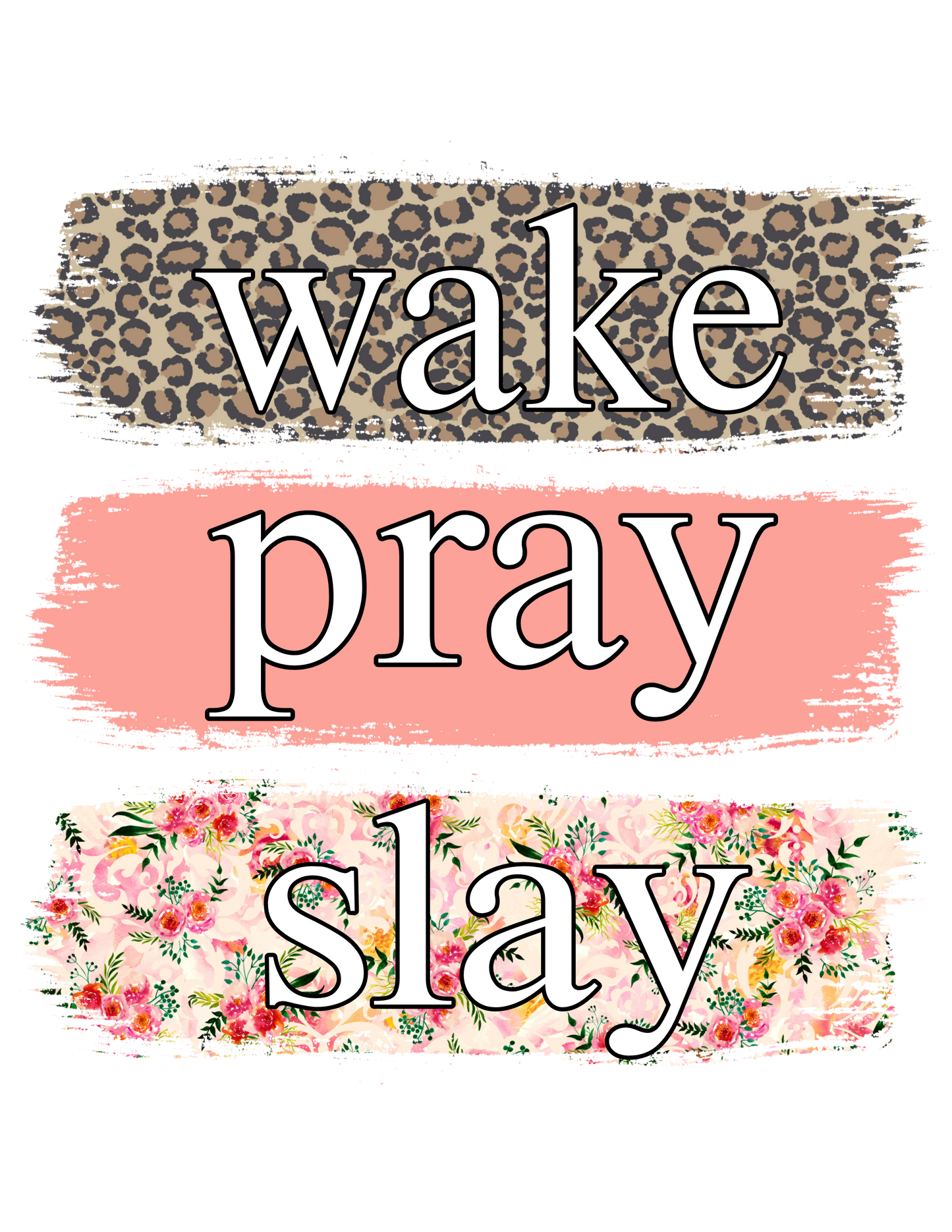 Wake Pray Slay