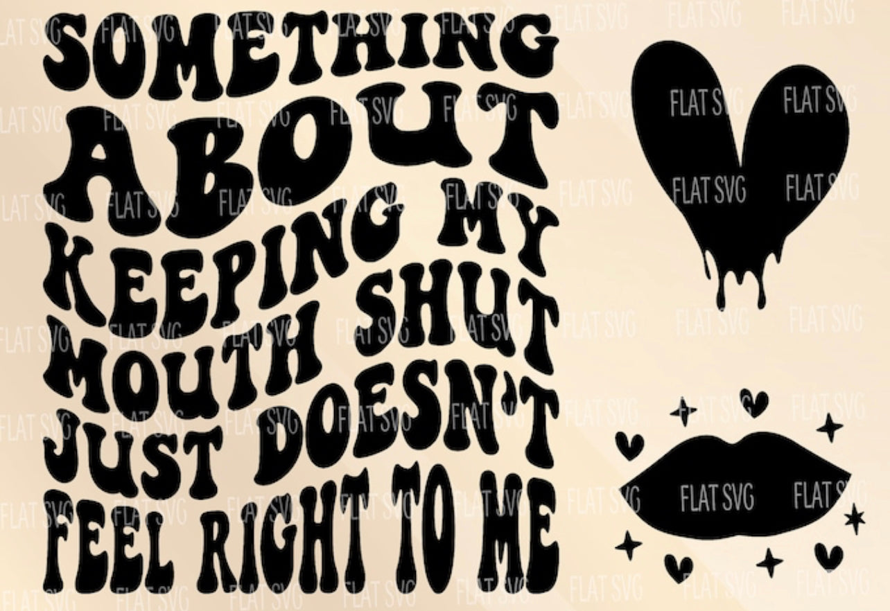 Keeping my mouth shut front and back