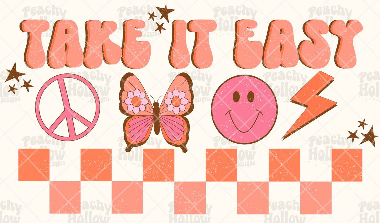 Take it easy