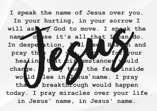 Speak the name of Jesus