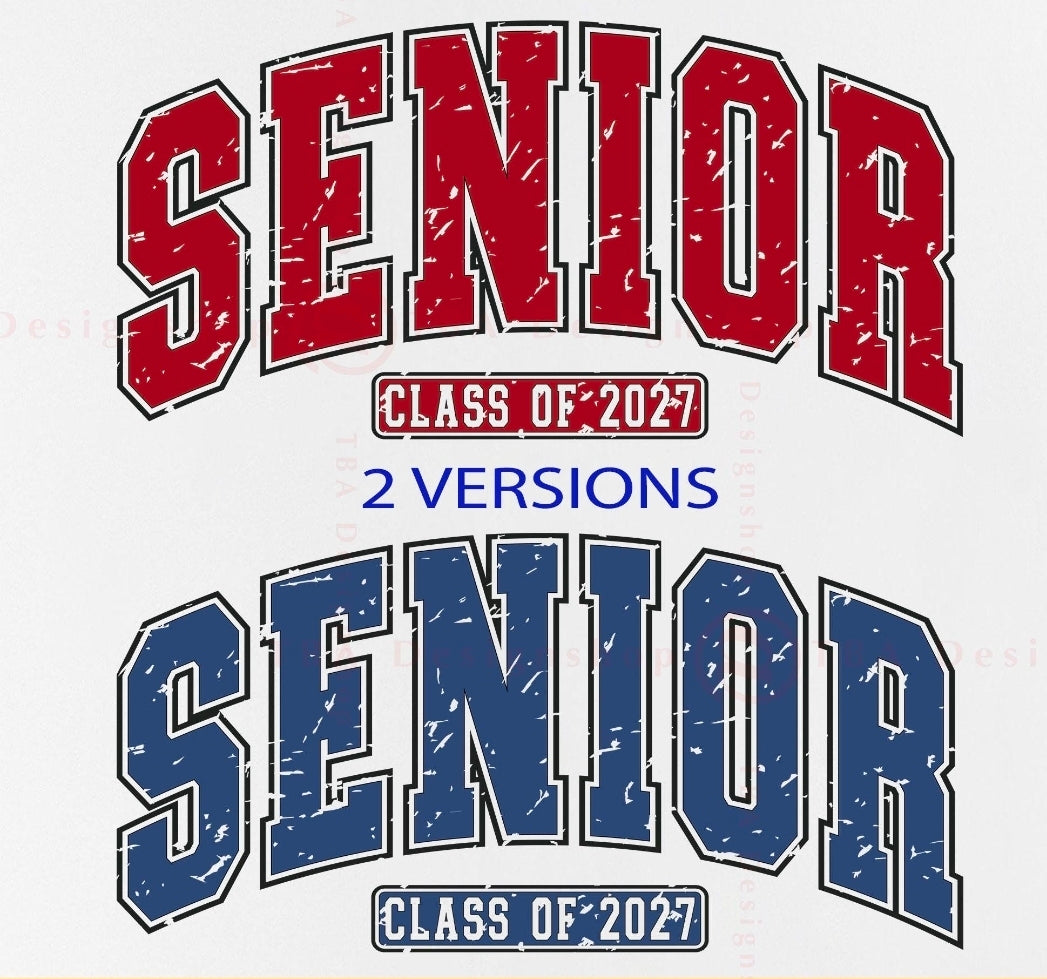 Senior 2027 class of 2027 write in comments if you want red or navy font