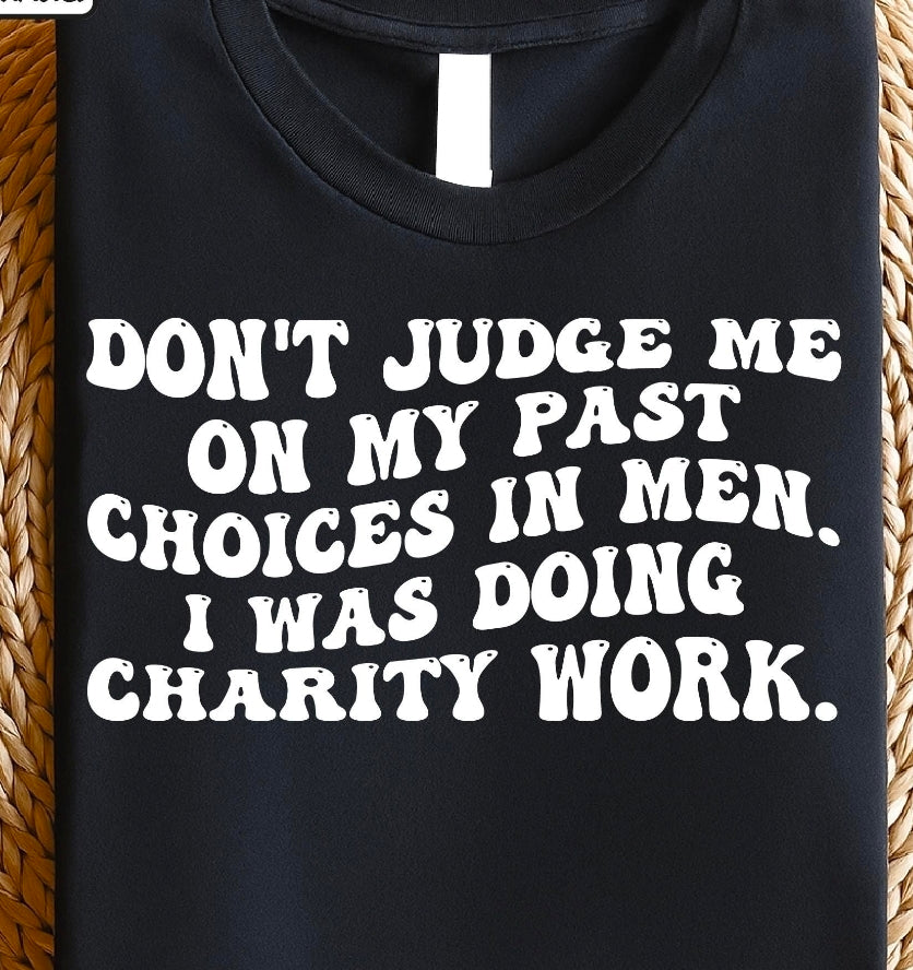 Don't judge me for my