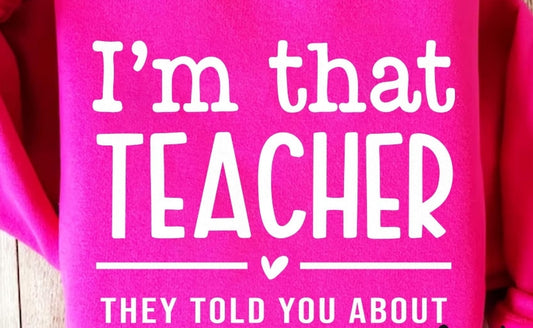 Im that teacher they told you about