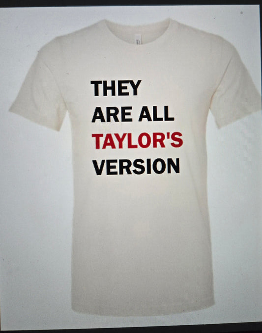 They are all Taylor's version