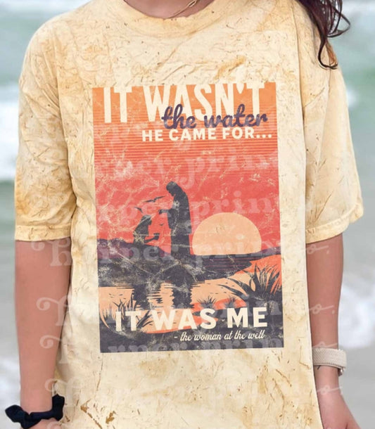 It wasn't the water he came for