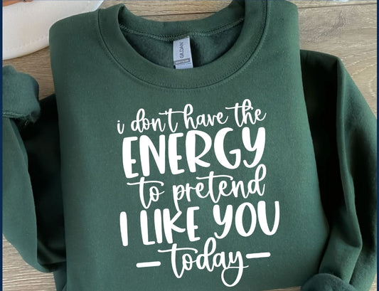 I don't have the energy