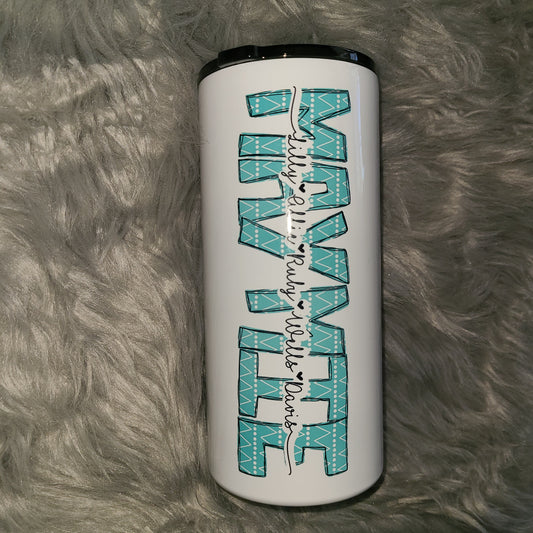 Mama/Grandma ANY NAME Teal Tumbler 22OZ