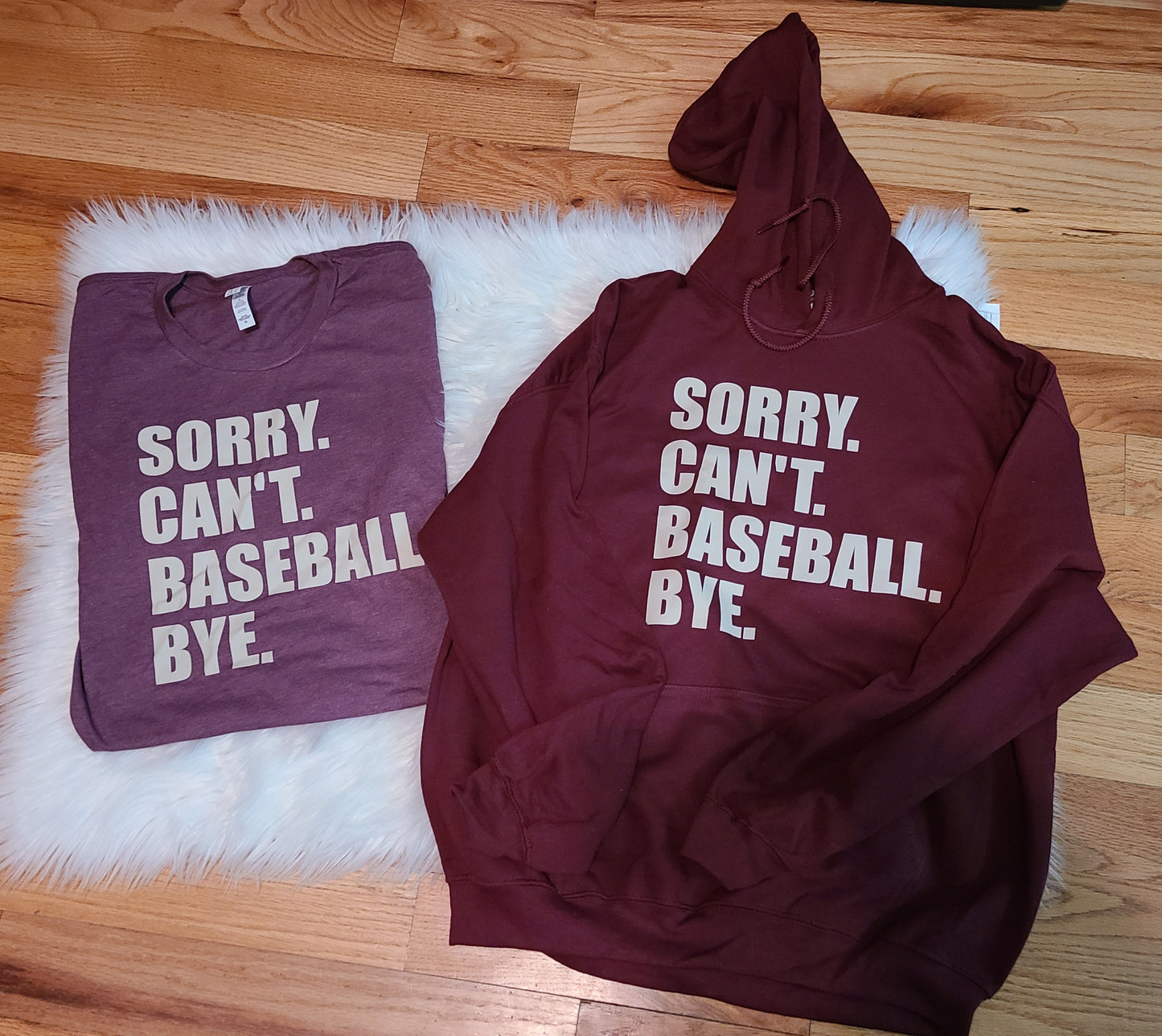 Sorry Cant Baseball Bye