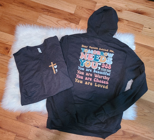 Front and back dear person tomorrow needs you