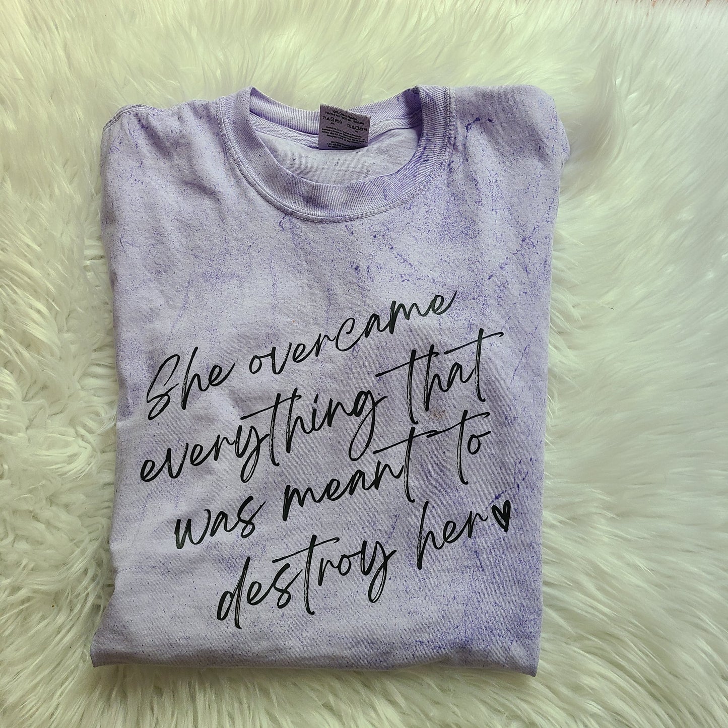 She overcame everything that was meant to destroy her