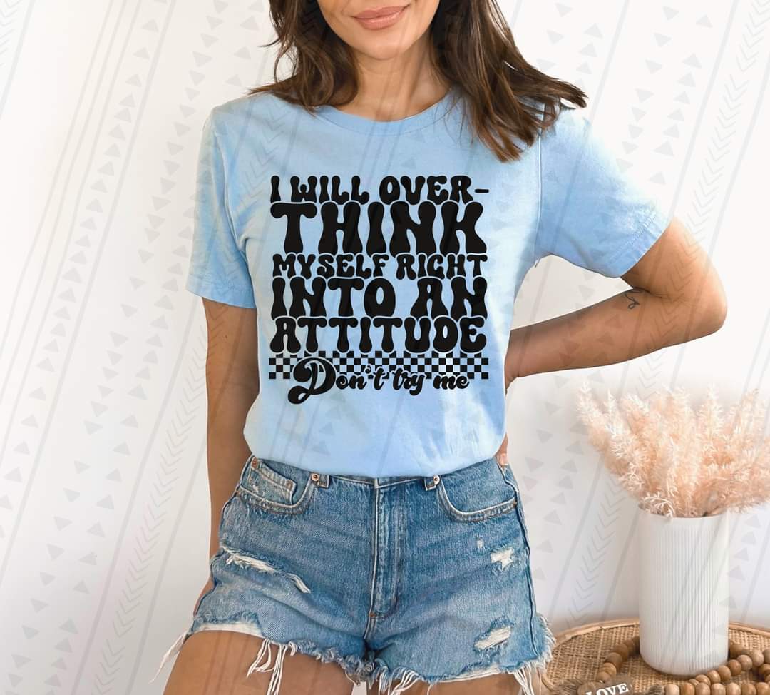 I will overthink myself