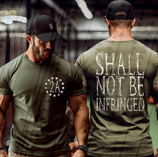 Shall not be infringed  Front & Back