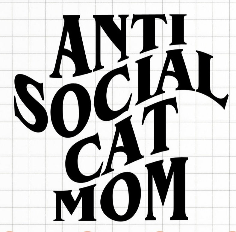 Antisocial Cat mom