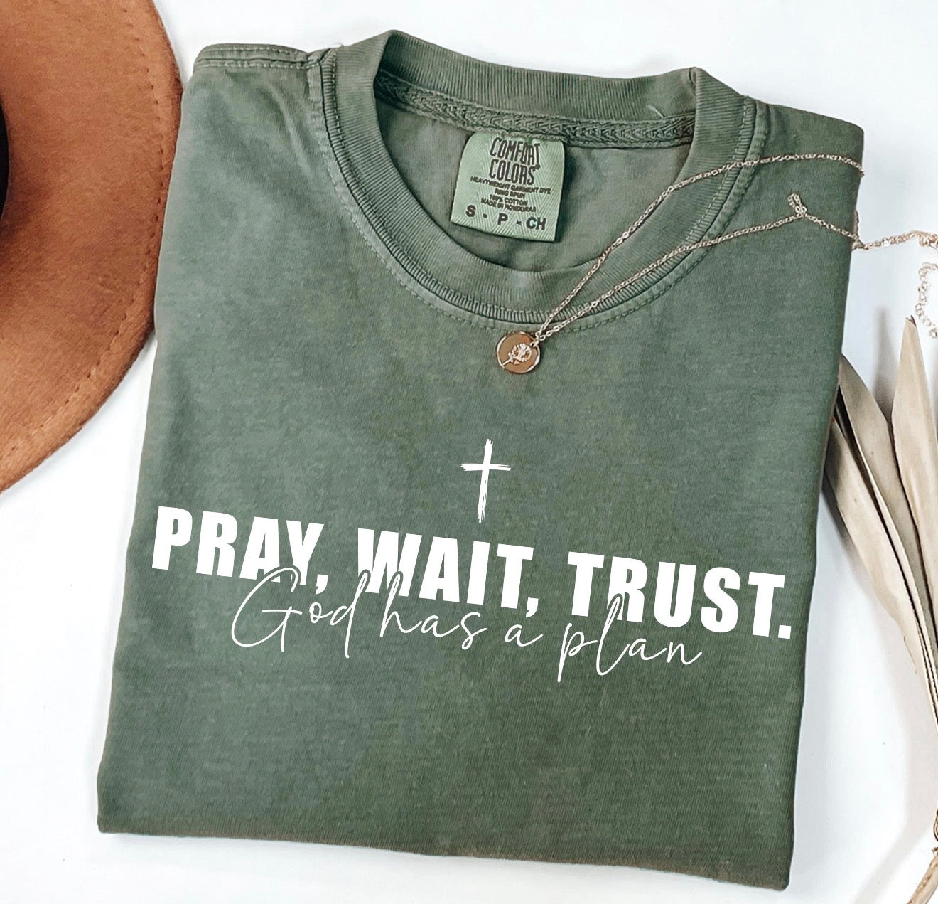 Pray Wait Trust God Has A Plan
