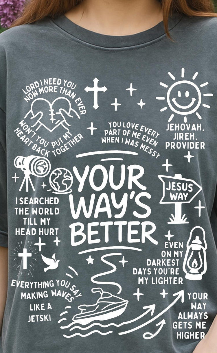 Your Way’s Better
