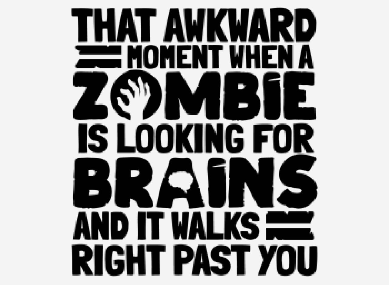 Zombie Awkward Moment