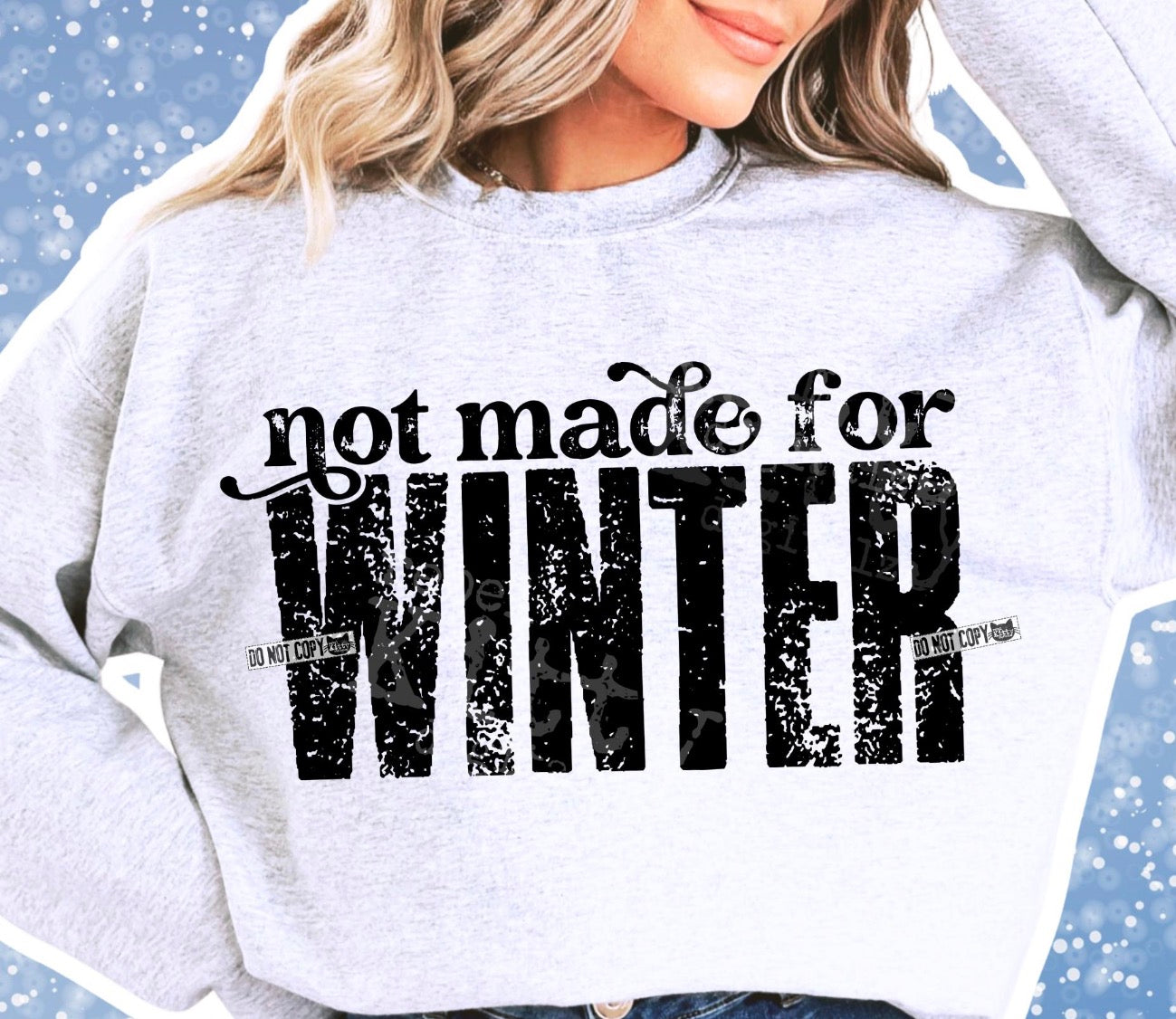 Not made for winter black