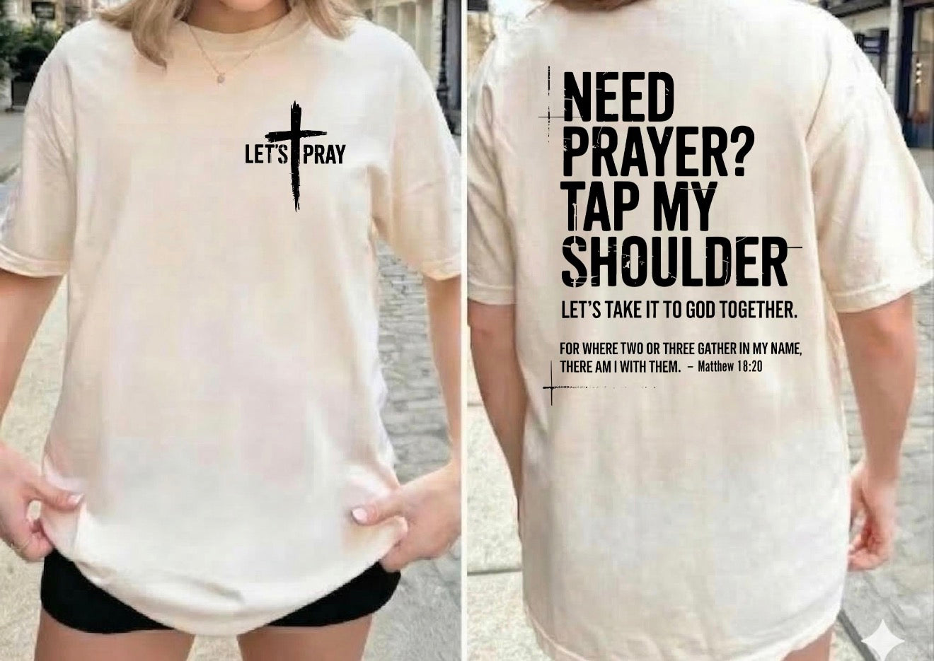 Need Prayer Tap My Shoulder Front/Back