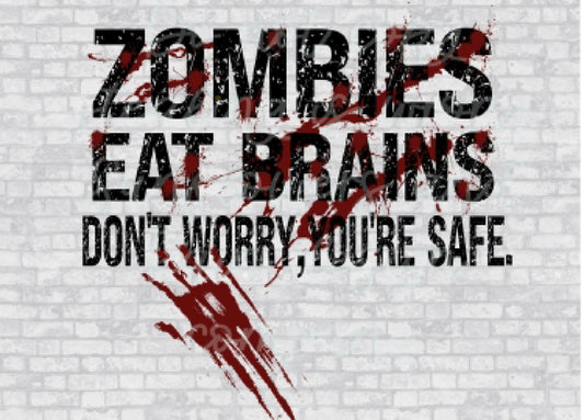 Zombies eat brains