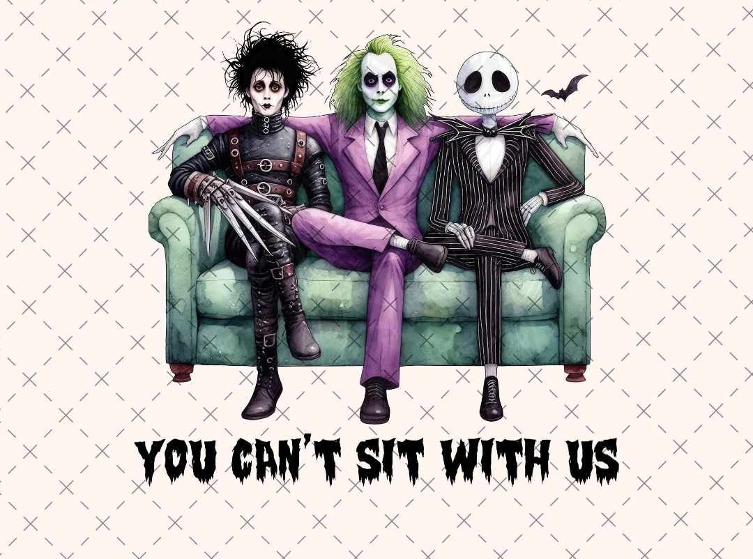 You can’t sit with us