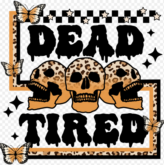 Dead Tired