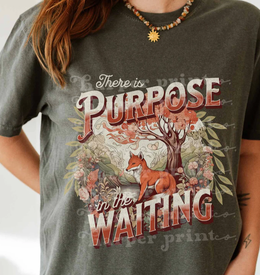 Purpose in the waiting