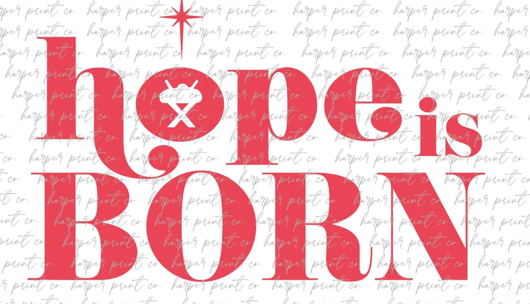 Hope is born